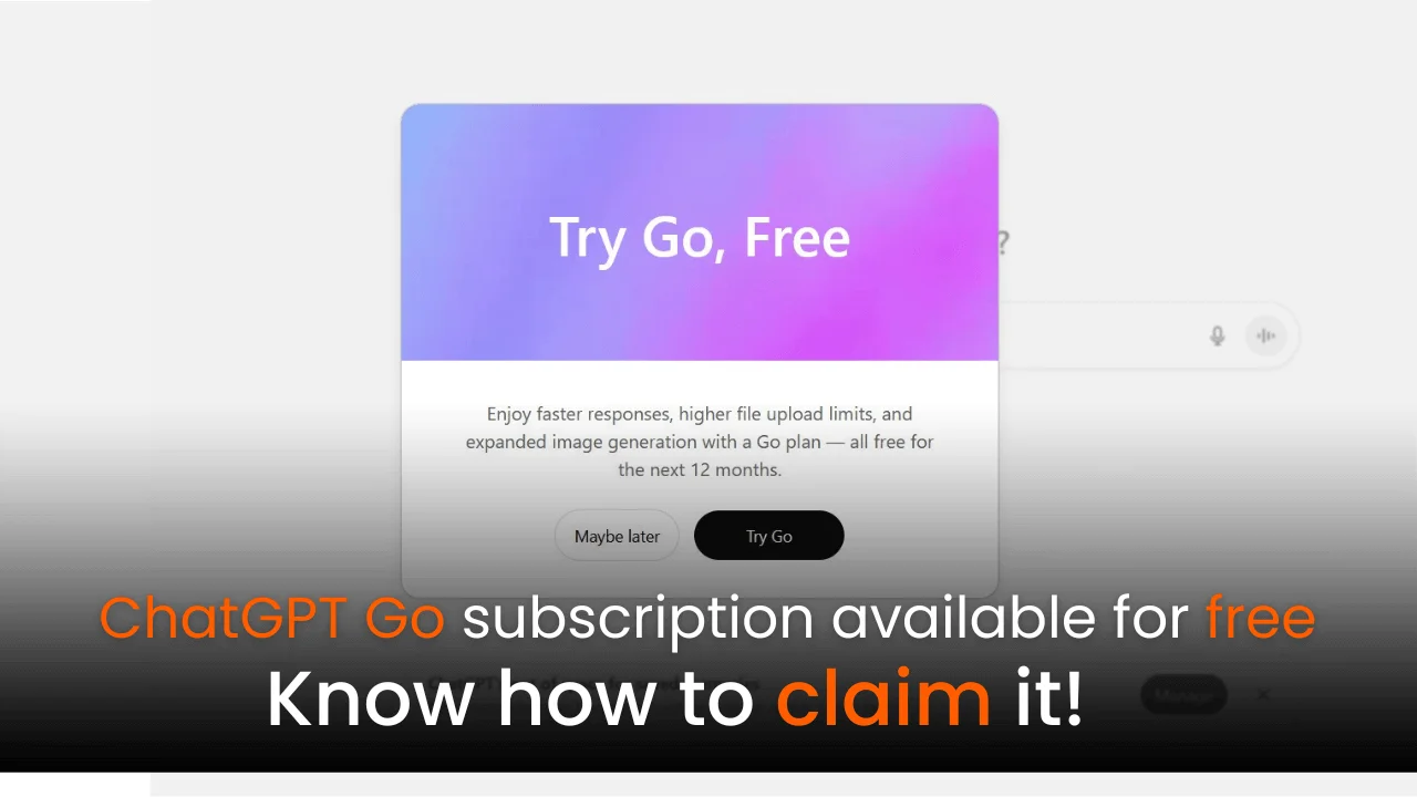 ChatGPT Go subscription available for free learn how the easy way to claim it