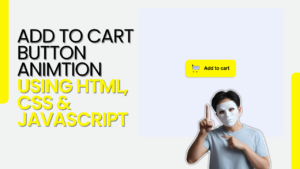 Add to cart Button Animtion using html, css and javascript