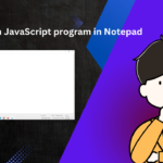 How to run JavaScript program in Notepad​