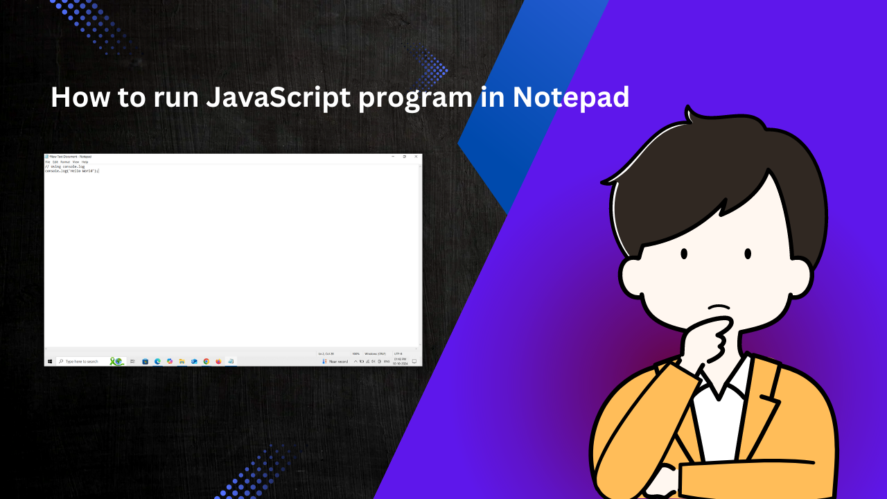 How to run JavaScript program in Notepad​