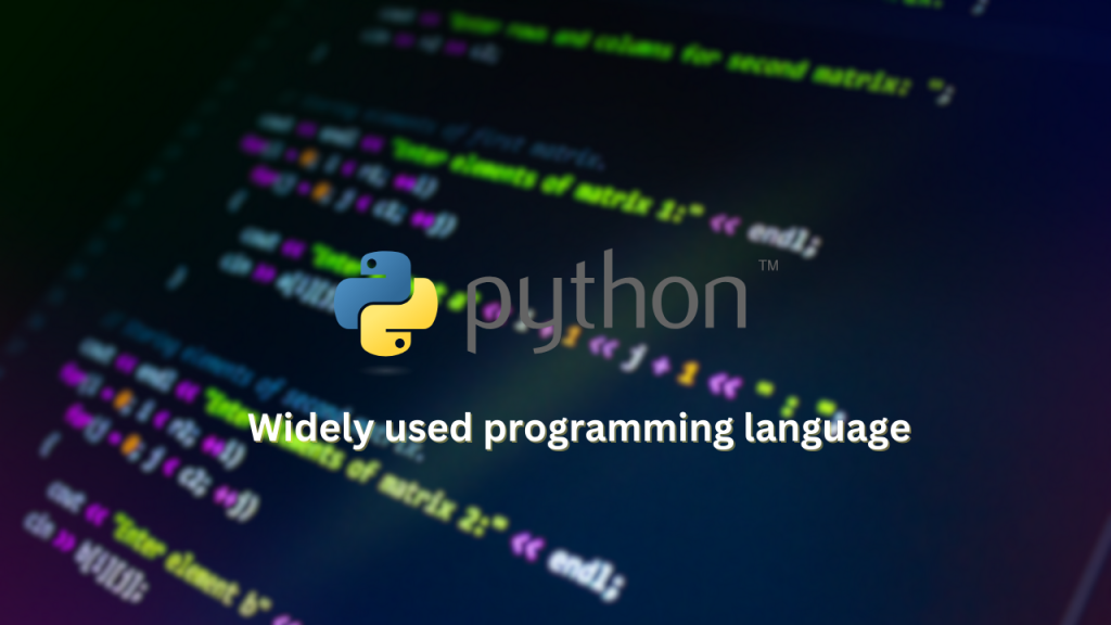 python widely used programming language